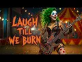 Download Lagu Laugh Till We Burn – Wild Female Glam Metal Anthem | Twisted Circus Rock Explosion 🎪🔥🎸