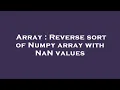 Array Reverse sort of Numpy array with NaN values