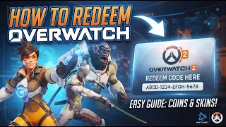 How to Redeem Overwatch 2 Codes Step-by-Step Guide