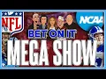 DON'T BET FOOTBALL THIS WEEKEND WITHOUT WATCHING! | Bet On It Mega Show: Picks, Predictions \u0026 Trends