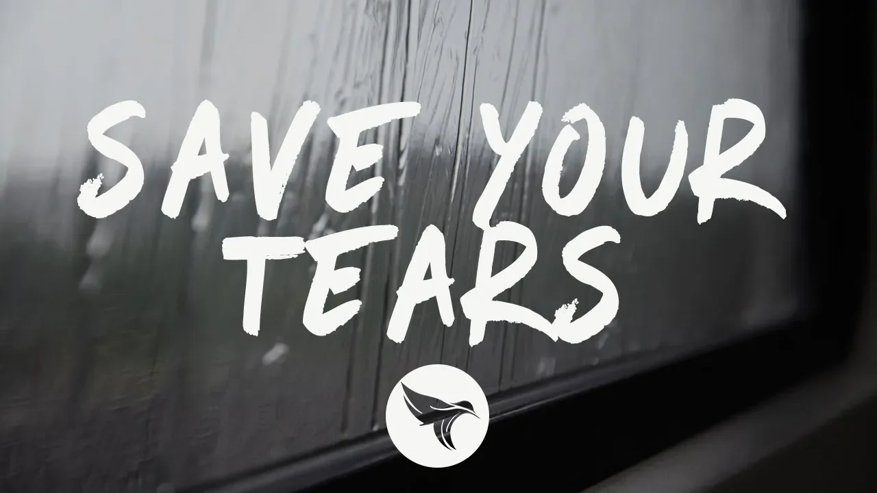 The Weeknd - Save Your Tears (Lyrics)