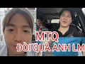Download Lagu MTQ ĐÒI QUÀ ANH LÊ MINH