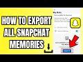 How to Export All Snapchat Memories 2026