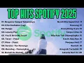 Download Lagu TOP HITS SPOTIFY INDONESIA 2025 | LAGU TIKTOK VIRAL 2025 | LAGU HITS SPOTIFY 2025 | LAGU TERBARU