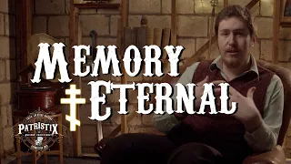 What We Mean When We Say Memory Eternal 