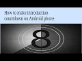 How To make countdown timer introduction on Android Phone