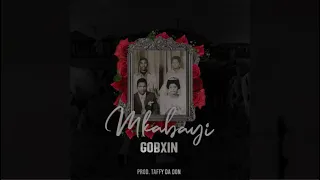 gobxin mkabayi official audio 