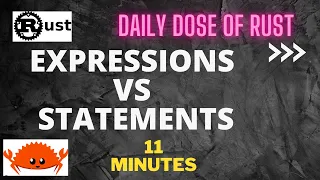 Day 3 - Difference between Statements and Expression in Rust Programming Language