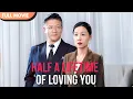 Download Lagu [ENG  SUB] Half a Lifetime of Loving You | FULL #Minidrama