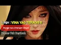 Download Lagu Lagu VINA  ( Bunga layu ditangan dingin)