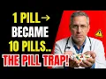 Doctor Reveals 75 of Seniors Take Pills Just to Treat Another Pill s Side Effects