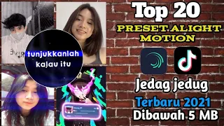 Download 20 PRESET ALIGHT MOTION JEDAG JEDUG TERBARU 2021 | DIBAWAH 5 MB MP3