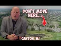 7 Reasons NOT To Live in CANTON MI