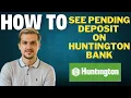 How to see a pending deposit on Huntington Bank l Double Z