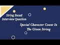 Special Character Count In The Given String