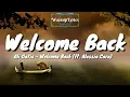 Ali Gatie - Welcome Back feat. Alessia Cara (Lyrics)