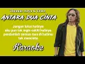 Thomas Arya \u0026 Yelse - Antara Dua Cinta (Karaoke)