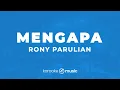 Mengapa - Rony Parulian (KARAOKE VERSION)