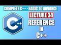 C Basic - Lecture 34 Introduction to Reference in C Complete FREE C Course
