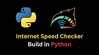 How to Build an Internet Speed Checker with Python A Step-by-Step Guide