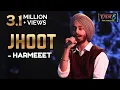 Jhoot Harmeeet Hustle 5 Apna Homeground