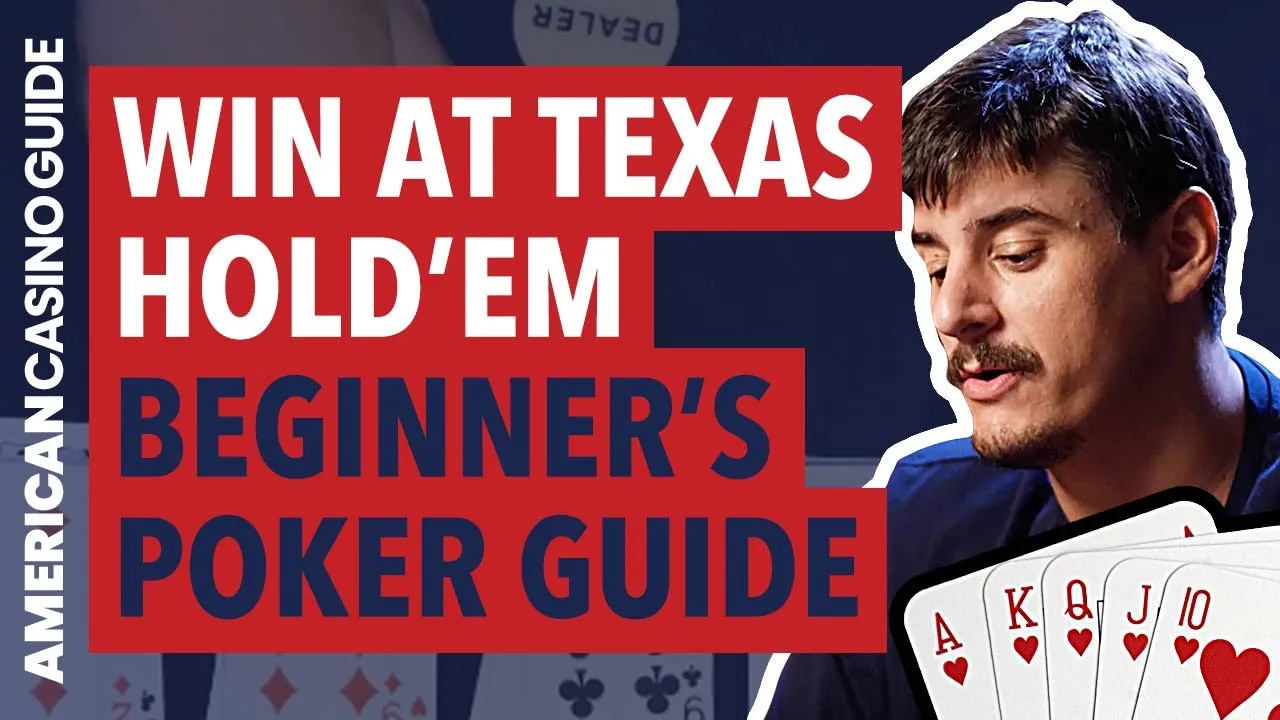 Complete Beginner's Guide to Poker - Learn Texas Hold Em!