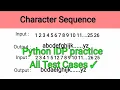 Character Sequence Python IDP Practice Solutions Nxtwave Ccbp Raj Python Tech Python IDP Problems