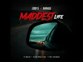 Eddy G Bomba , Jafrass - Maddest Life (Official Audio)