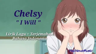 Download Chelsy - I Will | OST Ao Haru Ride | Lirik Lagu + Terjemahan Bahasa Indonesia MP3