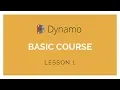 Dynamo Basics Training - Lesson 1