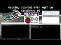Getting Started with MQTT Mosquitto Using Raspberry Pi