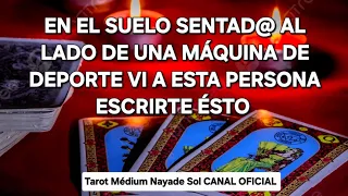 En el suelo con lágrimas,al lado de una máquina de deporte te va escribir ésto 🔮@NAYADESOLMEDIUM 