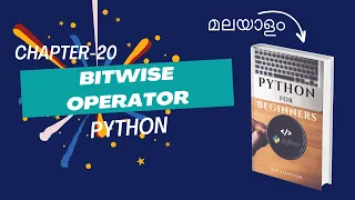 Bitwise Operator in Python Chapter-20 Malayalam Python Tutorial