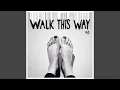 Download Lagu Walk This Way (Lido Remix)