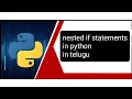 nested if statements in python in telugu