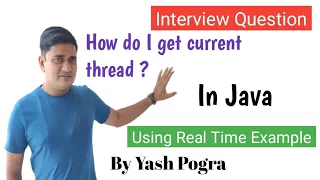 How do I get current thread get current thread in java What is currentThread codeash