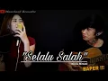Lagu SELALU SALAH - NIKITA MIRZANI [LIVE ACOUSTIC] COVER BY DEA \u0026  MASCHANT