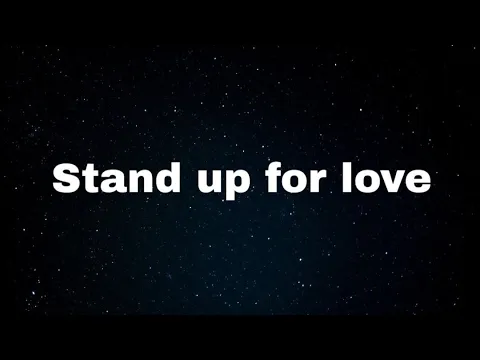 Download MP3 Stand up for love (Lyrics) - Destiny's child