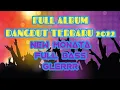 Download Lagu KUMPULAN LAGU DANGDUT TERBARU 2022 | NEW MONATA | FULL BASS GLERRR#dangdutkoplo2022