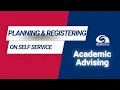 Self Service Planning Registering Classes