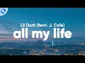 Download Lagu Lil Durk - All My Life (Clean - Lyrics) feat. J. Cole