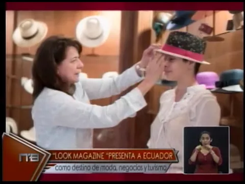 Look Magazine presenta a Ecuador como destino de moda, negocios y turismo