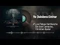 Los Plebes Del Rancho De Ariel Camacho, Christian Nodal - Yo Quisiera Entrar (Audio)