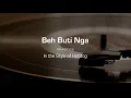Download Lagu Practice Track: Beh Buti Nga (Hotdog)