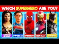 Which Superhero Are You PERSONALITY QUIZ