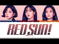 [CORRECT] VIVIZ (비비지) - 'Red Sun!' (환상) Lyrics [Color Coded_Han_Rom_Eng]