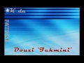 Douzi  "Fehmini"  by Fatizar (Channel Star Kada).