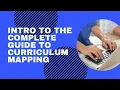 Complete Guide to Curriculum Mapping
