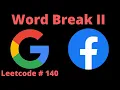 WORD BREAK II LEETCODE 140 PYTHON DFS SOLUTION
