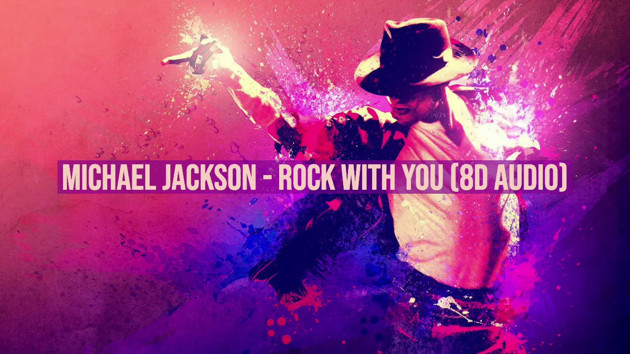 Michael Jackson - Rock With You (8D Audio)